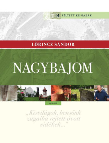 Nagybajom - Lőrincz Sándor