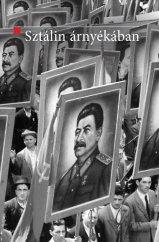 Sztálin árnyékában - 