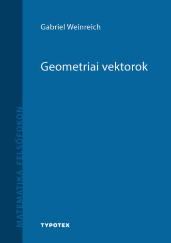Geometriai vektorok - Gabriel Weinreich