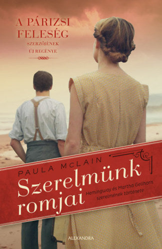 Szerelmünk romjai - Paula McLain