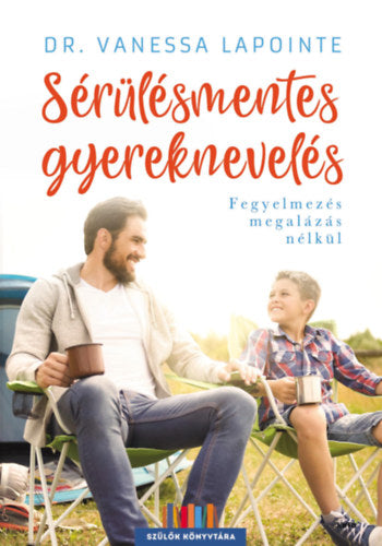 Sérülésmentes gyereknevelés - Dr. Lapointe, Vanessa