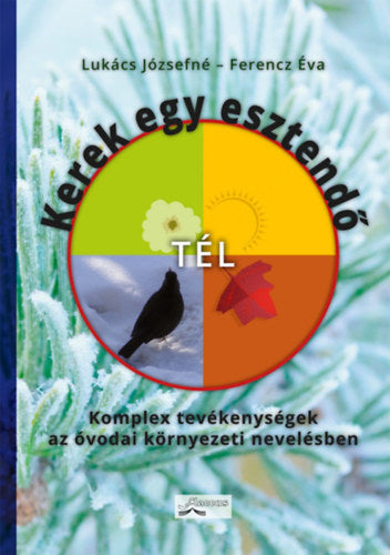 Kerek egy esztendő - Tél - Ferencz Éva, Lukács Józsefné
