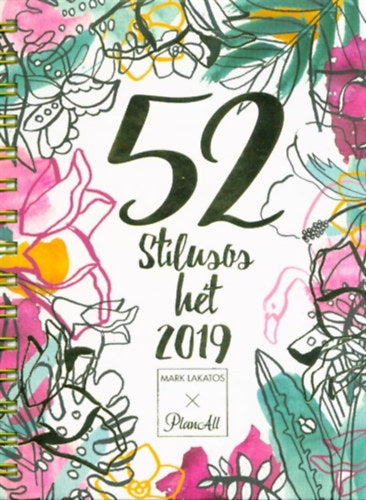 52 stílusos hét + Stílustréning Lakatos Márktól 2019 (fehér) - 
