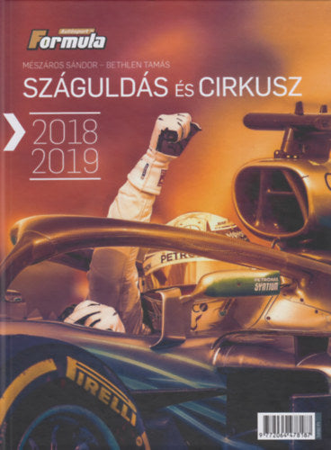 Száguldás és cirkusz 2018-2019 - Mészáros Sándor, Bethlen Tamás