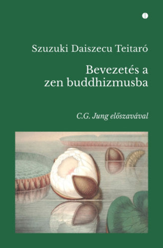 Bevezetés a zen buddhizmusba - Suzuki, Daisetzteitaro