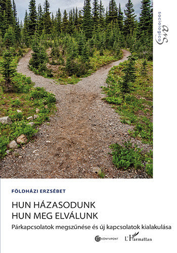 Hun házasodunk hun meg elválunk - Földházi Eszter