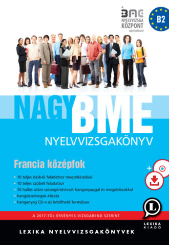 Nagy BME nyelvvizsgakönyv - Francia középfok - Vida Enikő, Bagaméri Zsuzsanna
