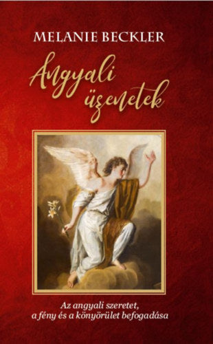 Angyali üzenetek - Melanie Beckler