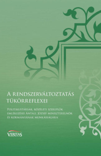 A rendszerváltoztatás tükörreflexei - 