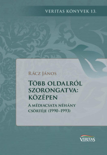 Több oldalról szorongatva: középen - Rácz János