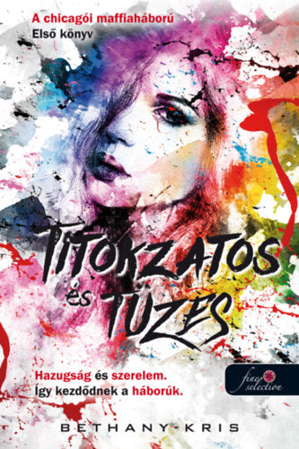 Titokzatos és tüzes - Bethany-kris