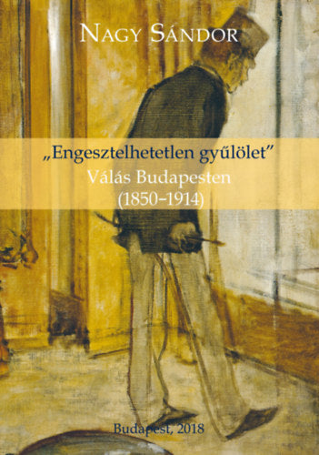 "Engesztelhetetlen gyűlölet"