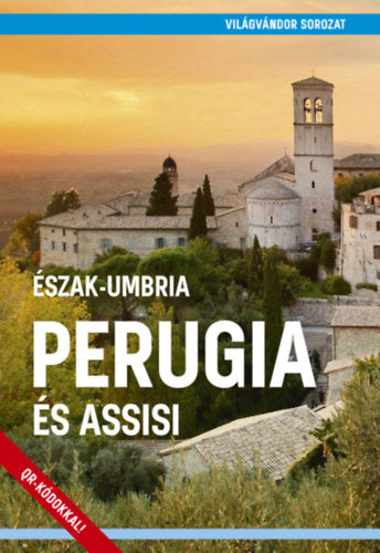 Perugia és Assisi - 