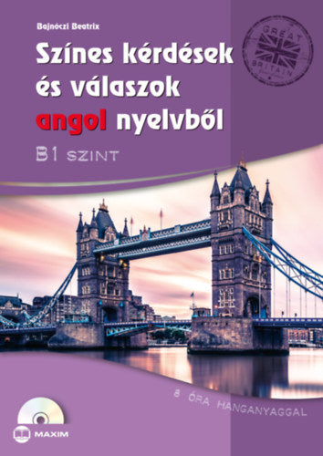 Színes kérdések és válaszok angol nyelvből - B1 szint (CD-melléklettel) - Bajnóczi Beatrix