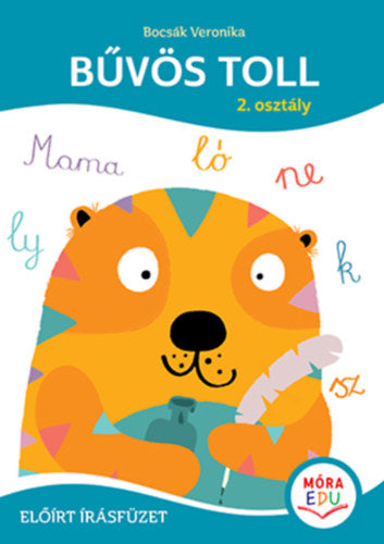 Bűvös toll - 2. osztály - Bocsák Veronika