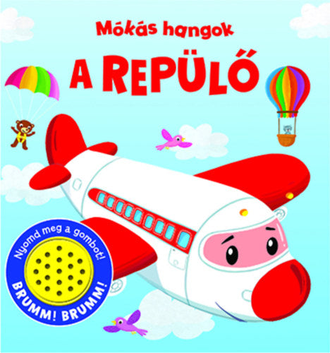 Mókás hangok - A repülő - 