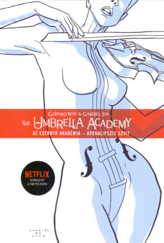 The Umbrella Academy: Az Esernyő Akadémia 1. - Gerard Way