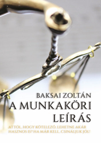 A munkaköri leírás - Baksai Zoltán