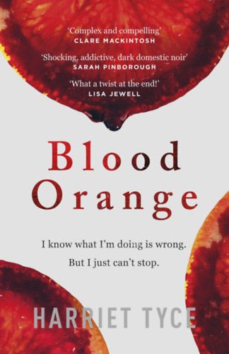 Blood Orange - Harriet Tyce