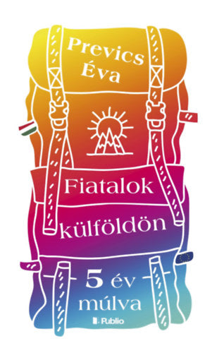 Fiatalok külföldön - 5 év múlva - Prevics Éva