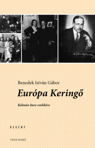 Európa Keringő - Benedek István Gábor