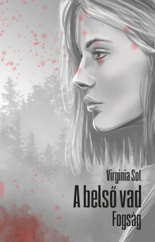 A belső vad - Fogság - Virginia Sol