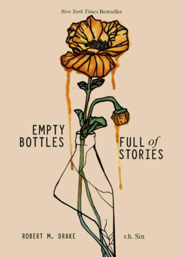 Empty Bottles Full of Stories - Robert M. Drake