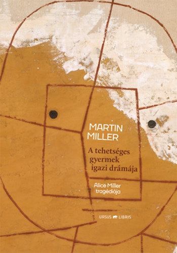 A tehetséges gyermek igazi drámája - Martin Miller