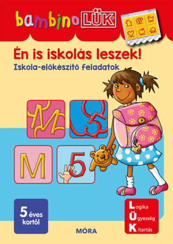 Én is iskolás leszek! - Junga, Michael