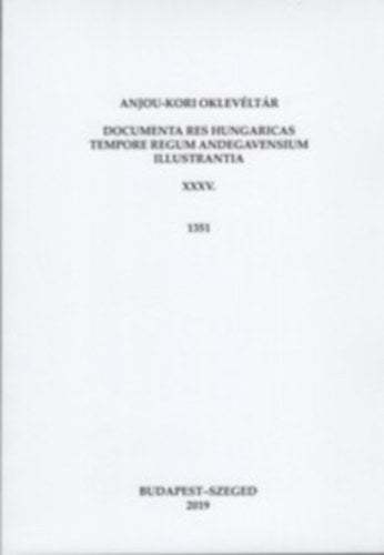Anjou-kori oklevéltár XXXV. 1351 - 