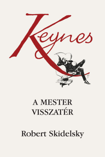 Keynes - Skidelsky, Robert