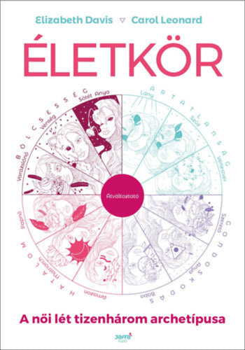 Életkör - Carol Leonard, Elizabeth Davis
