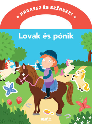 Ragassz és színezz! - Lovak és pónik - 