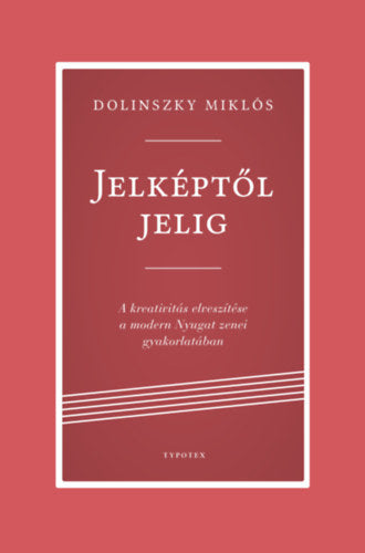 Jelképtől jelig - DOlinszky Miklós