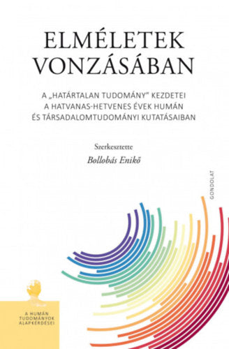 Elméletek vonzásában - 