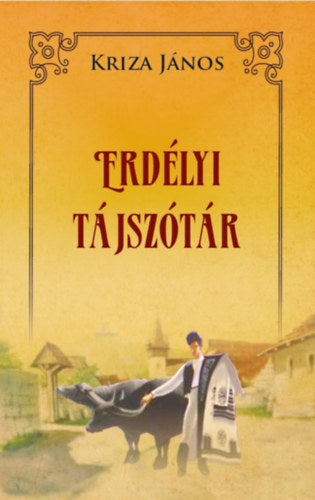 Erdélyi tájszótár - Kriza János