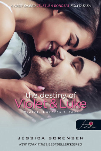 The Destiny of Violet and Luke - Violet, Luke és a sors - Jessica Sorensen