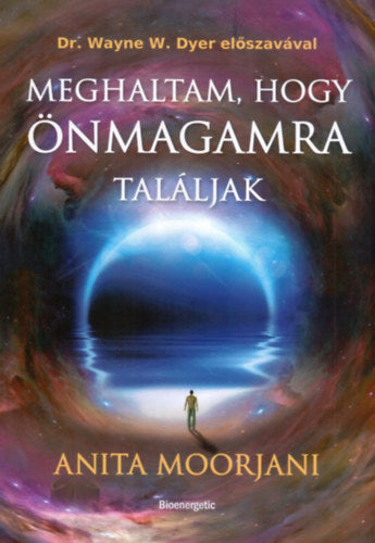 Meghaltam, hogy önmagamra találjak - Anita Moorjani