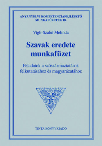 Szavak eredete munkafüzet - 