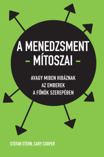 A menedzsment mítoszai - Cary Cooper, Stefan Stern