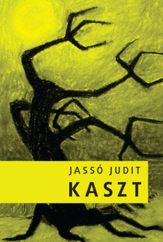 Kaszt - Jassó Judit