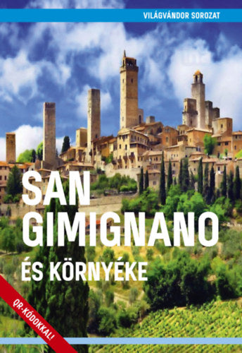 San Gimignano és környéke - 
