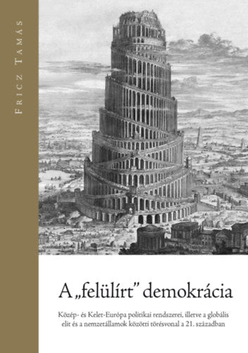A "felülírt" demokrácia