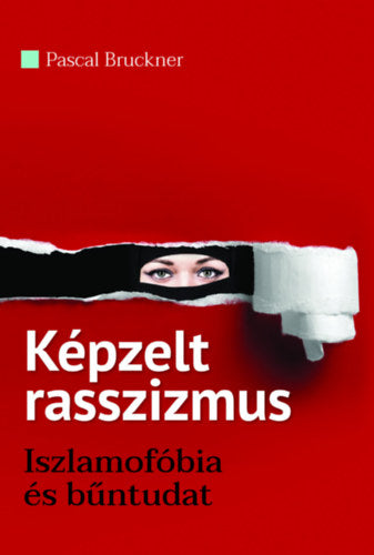 Képzelt rasszizmus - Bruckner, Pascal