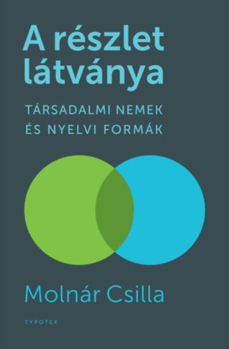 A részlet látványa - Molnár Csilla
