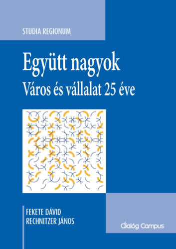 Együtt nagyok - Fekete Dávid, Rechnitzer János