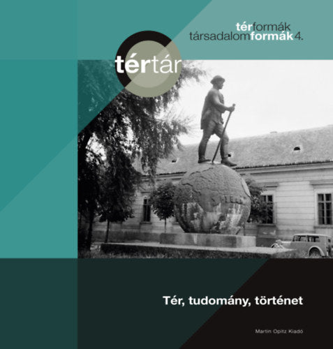 Tér, tudomány, történet - 