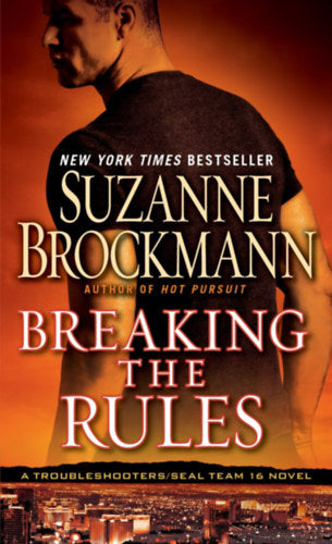 Breaking the Rules - Suzanne Brockmann