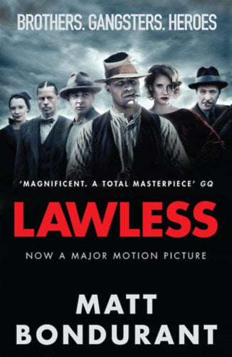 Lawless - Matt Bondurant