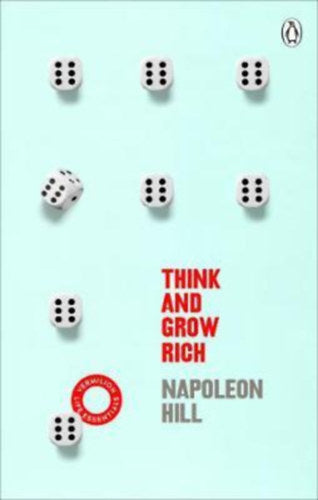Think and Grow Rich - Napoleon Hill